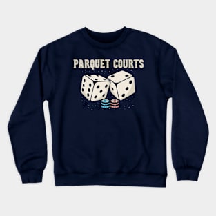 parquet courts Dice Crewneck Sweatshirt